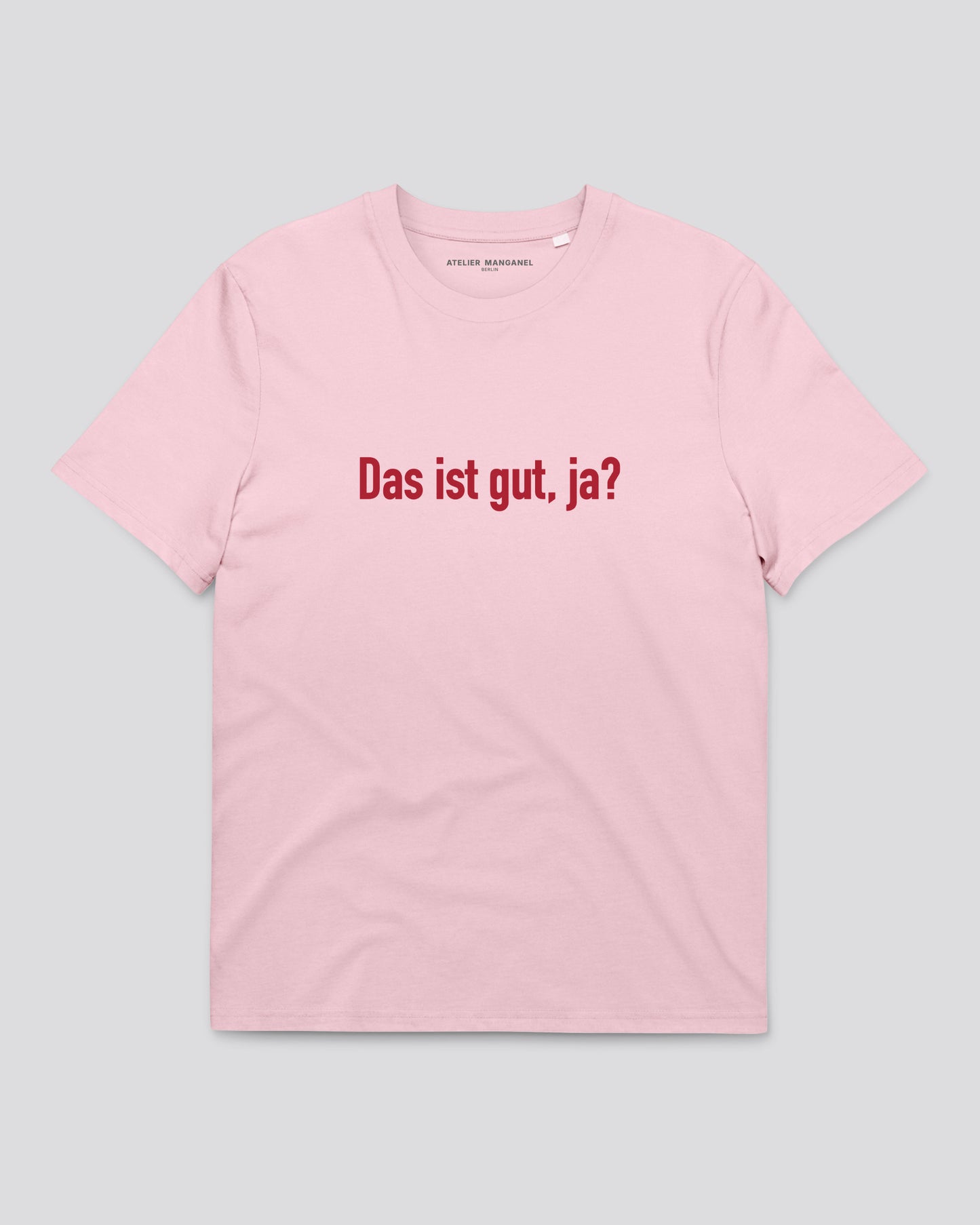 Das Ist Gut, Ja? - Organic Cotton