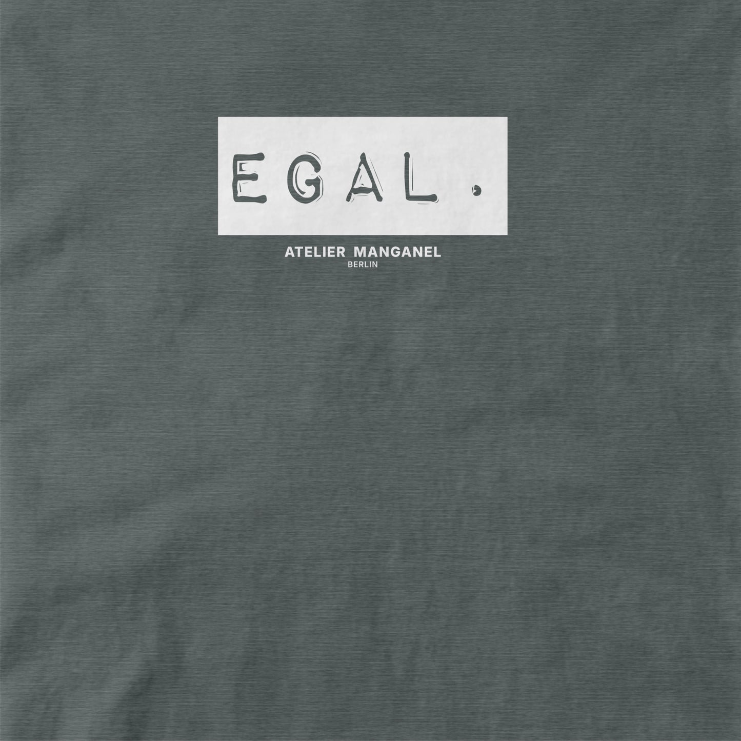 Egal.