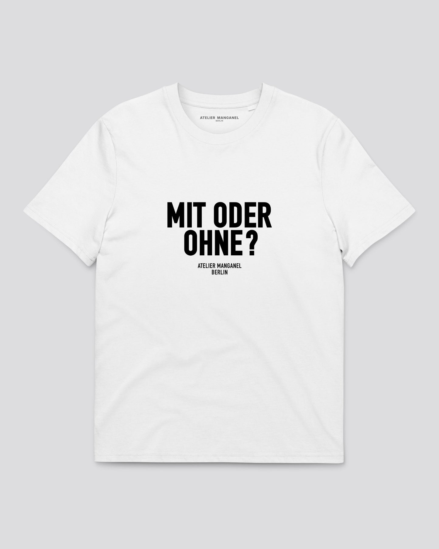 Mit Oder Ohne? - Organic Cotton