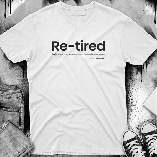 Re-tired