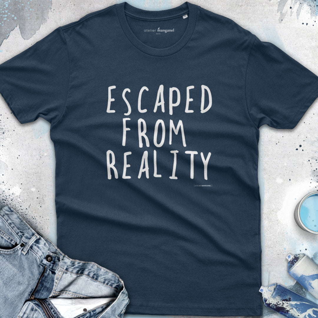 Escaped from Reality