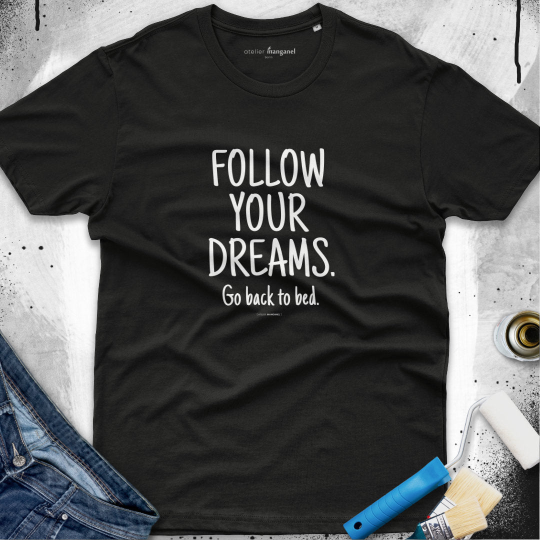 Follow Your Dreams