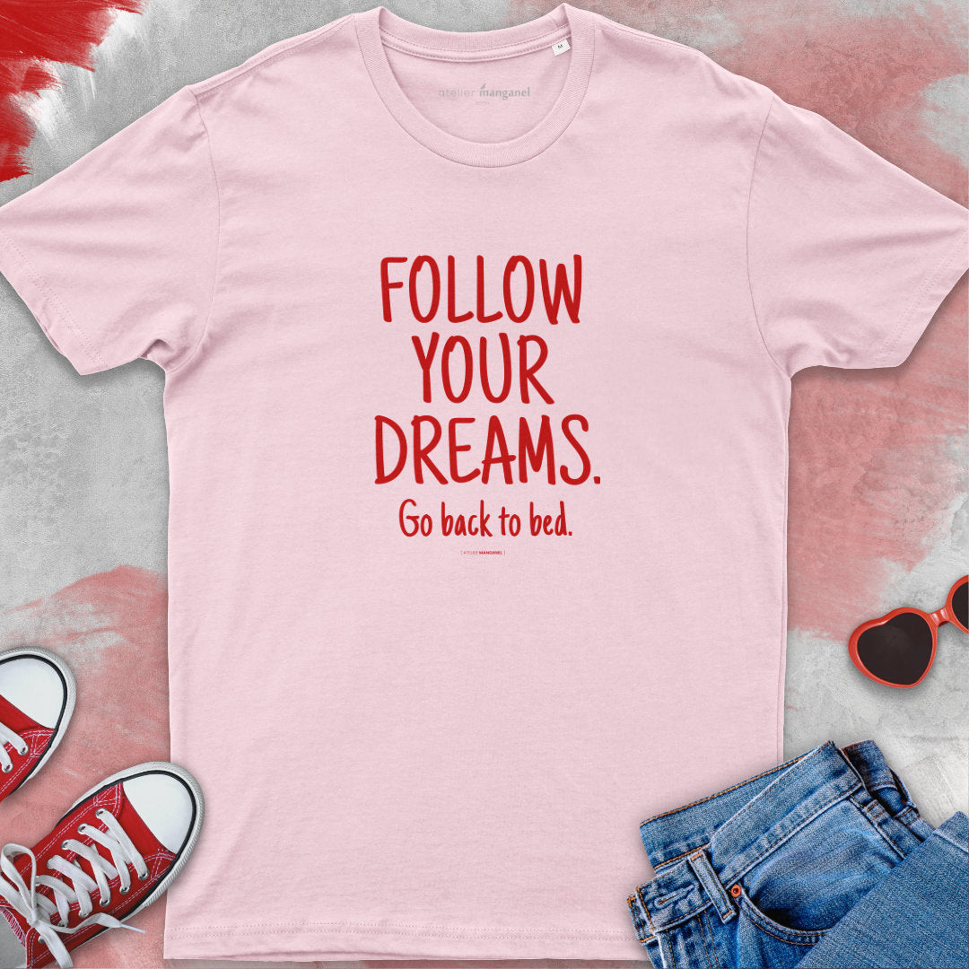 Follow Your Dreams