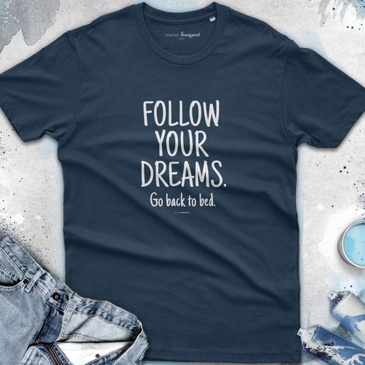 Follow Your Dreams