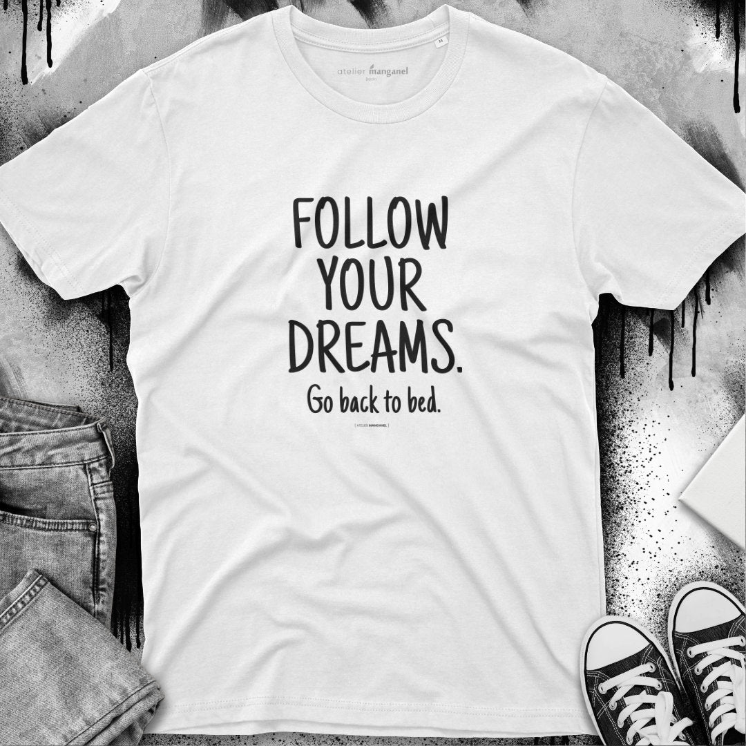 Follow Your Dreams