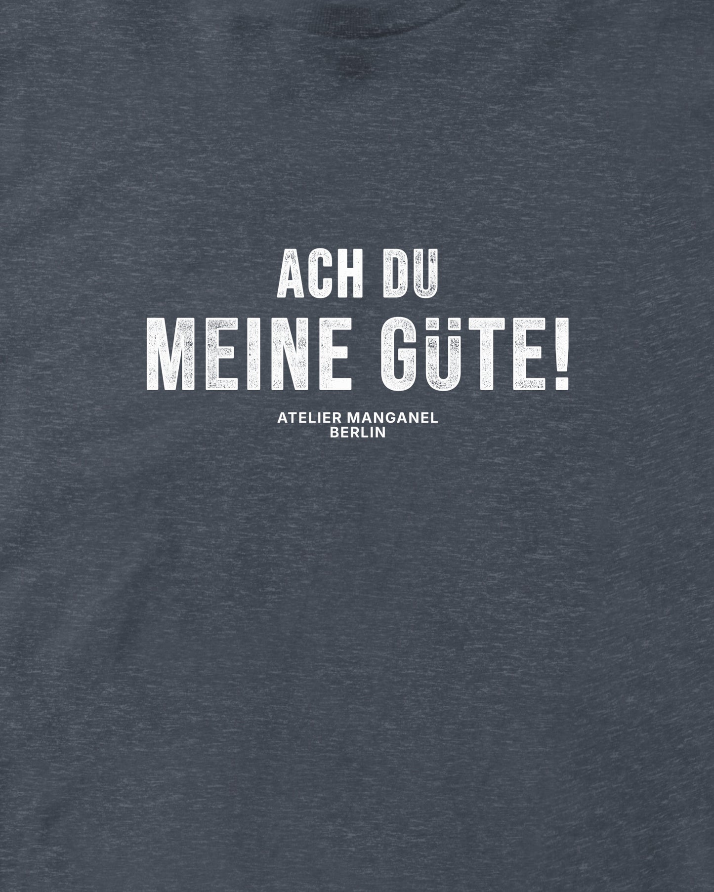 Ach Du Meine Gute
