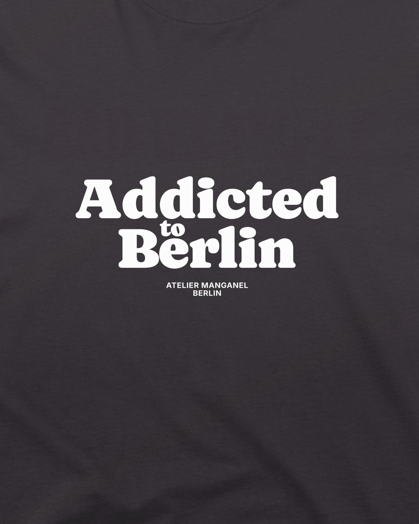 Addicted to Berlin - Organic Cotton
