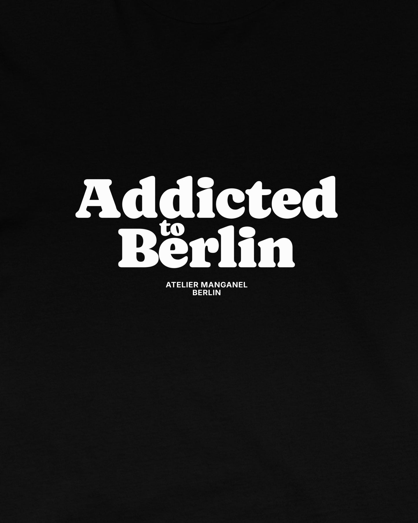 Addicted to Berlin - Organic Cotton