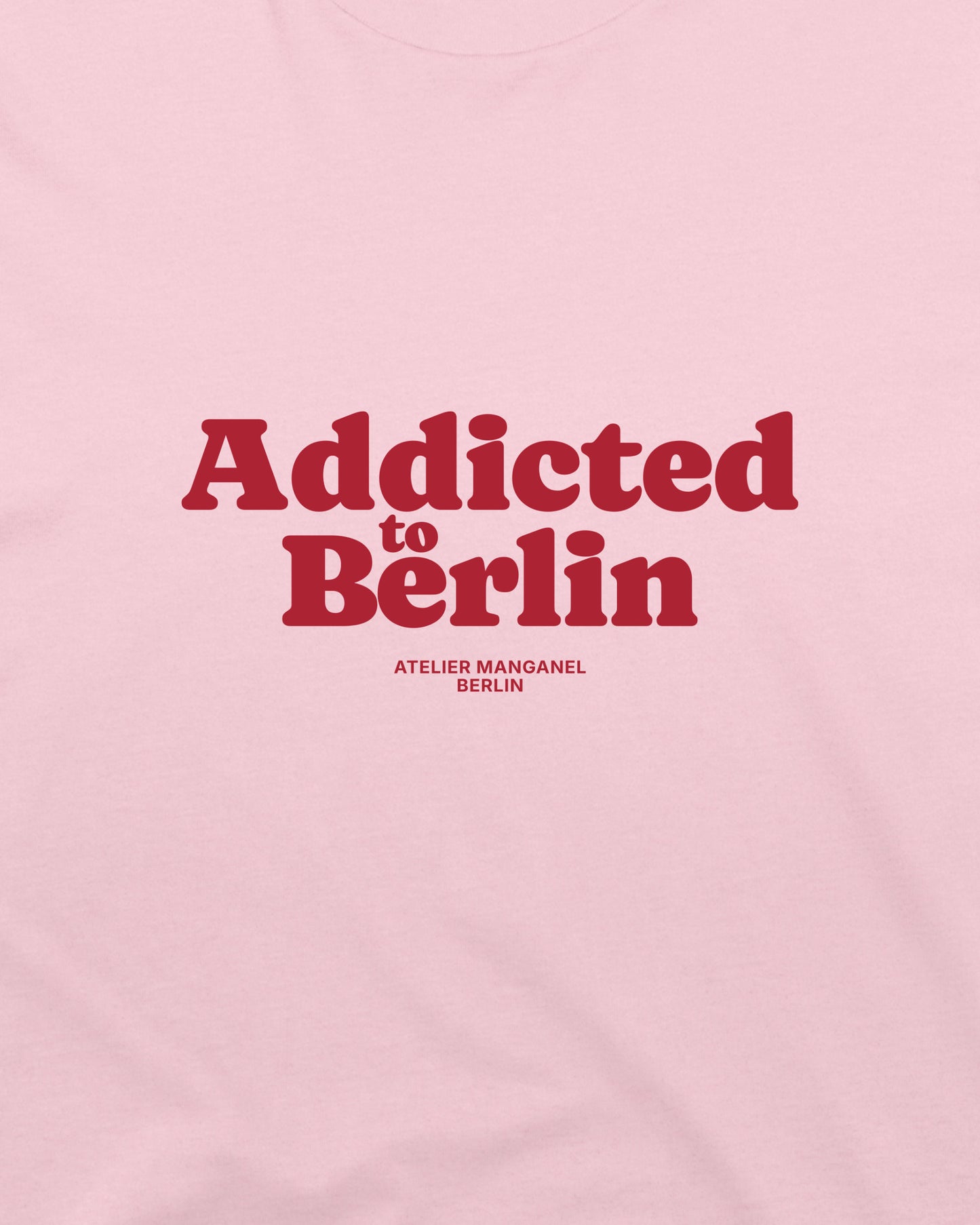 Addicted to Berlin - Organic Cotton