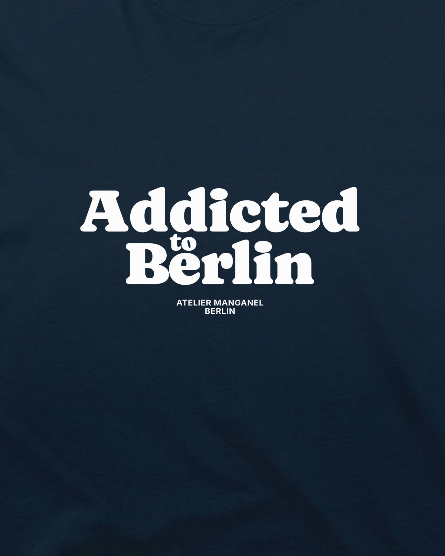 Addicted to Berlin - Organic Cotton
