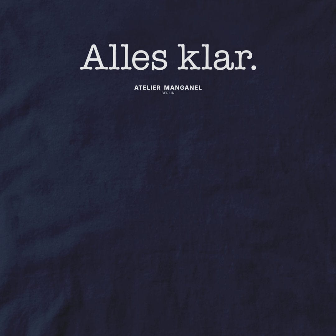 Atelier Manganel T-shirt Alles Klar