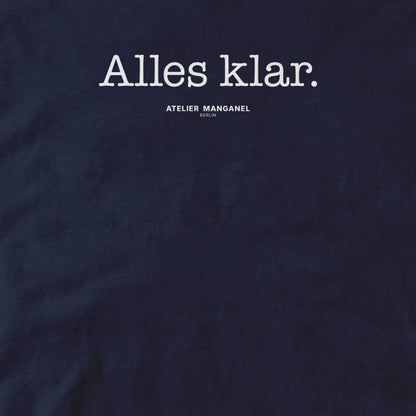 Atelier Manganel T-shirt Alles Klar
