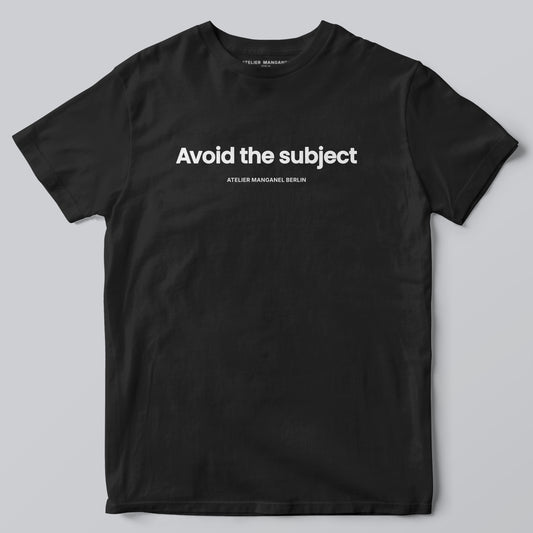 Avoid the Subject