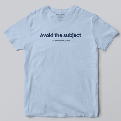 Avoid the Subject