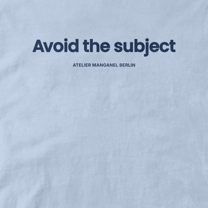 Avoid the Subject