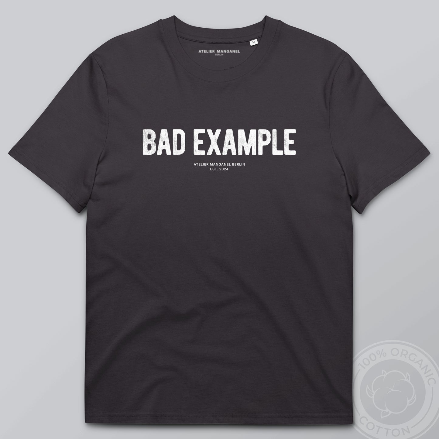 Bad Example - Organic Cotton
