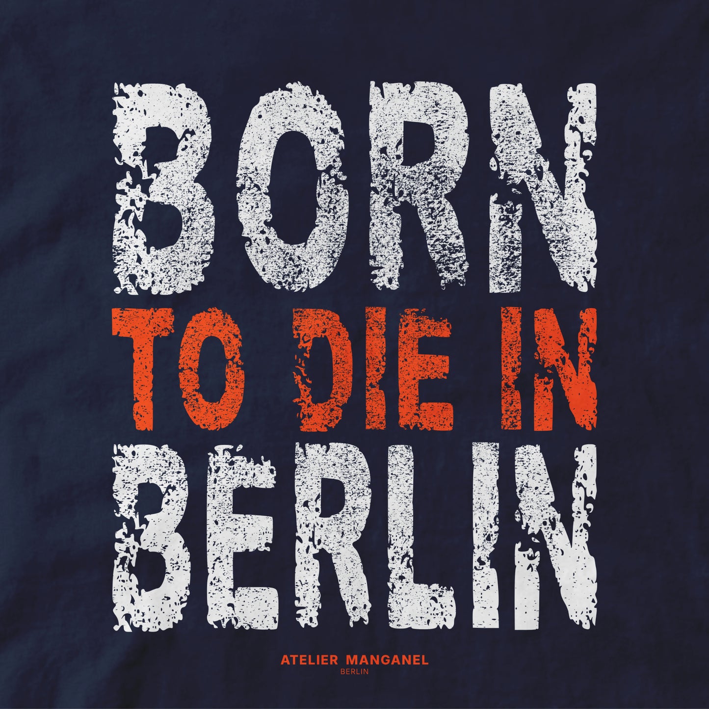 Born to Die in Berlin