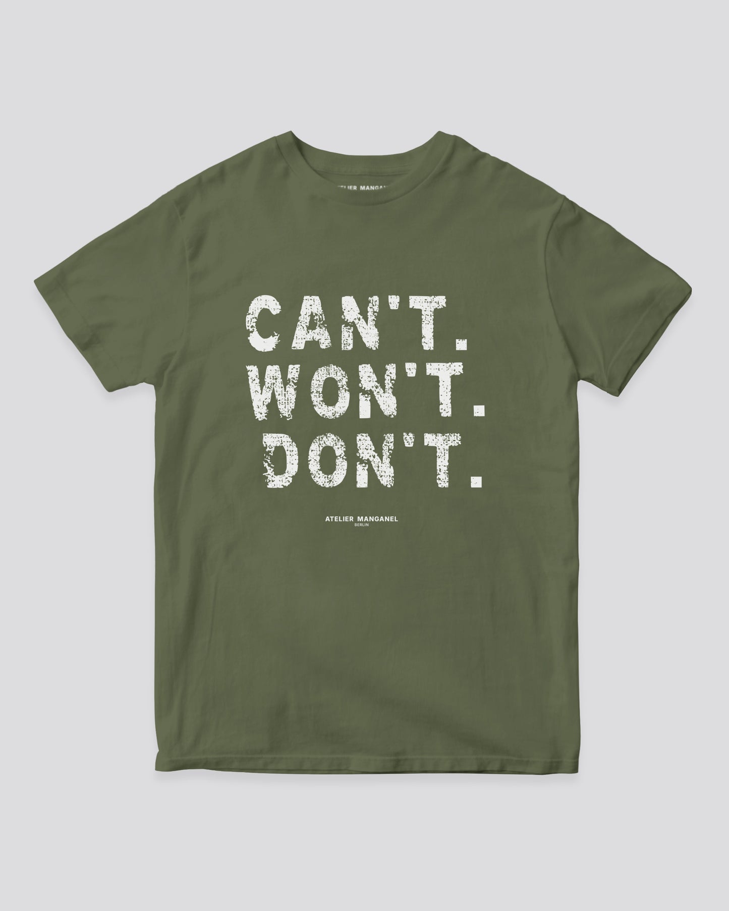 Can’t. Won’t. Don’t.