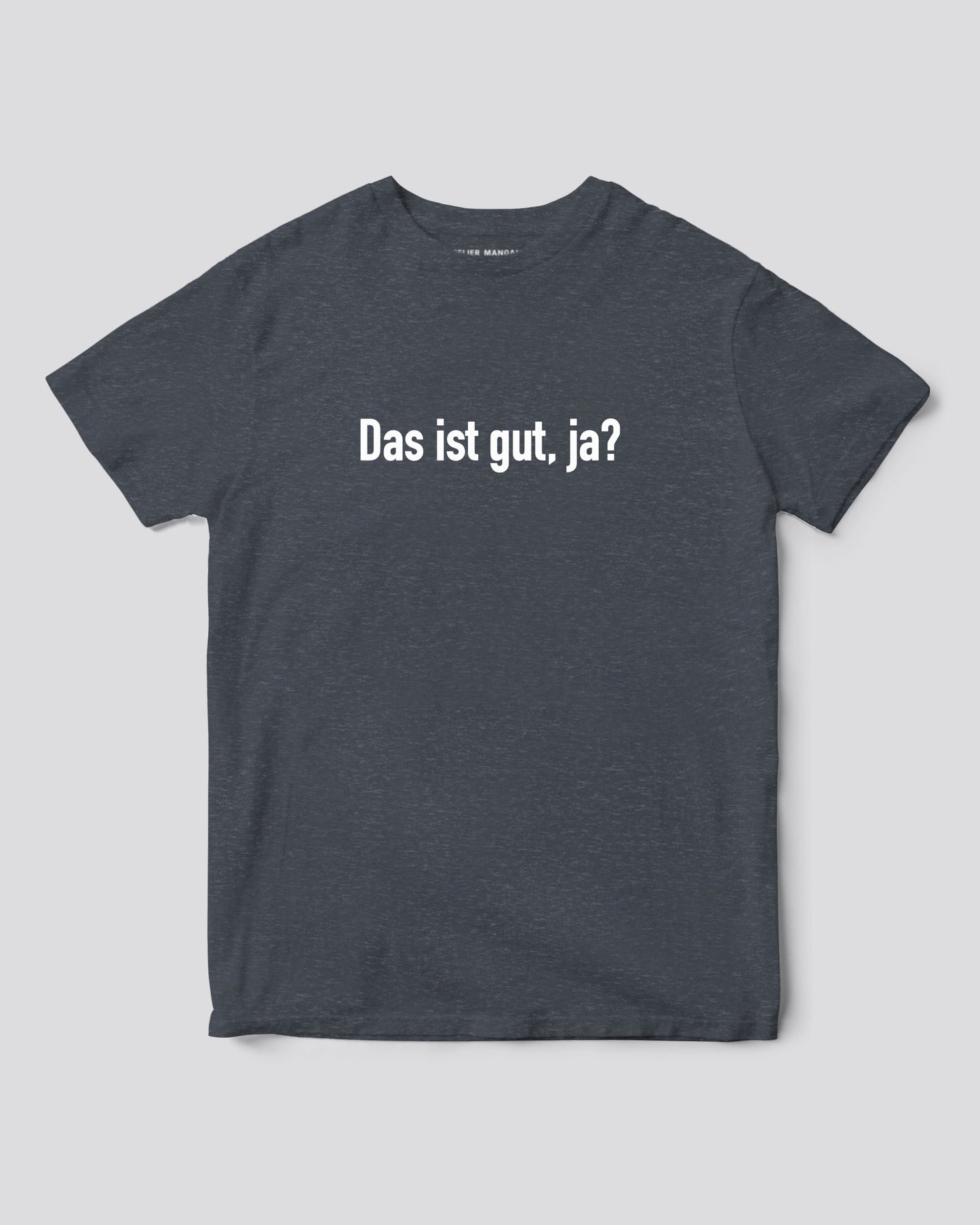 Das Ist Gut, Ja?