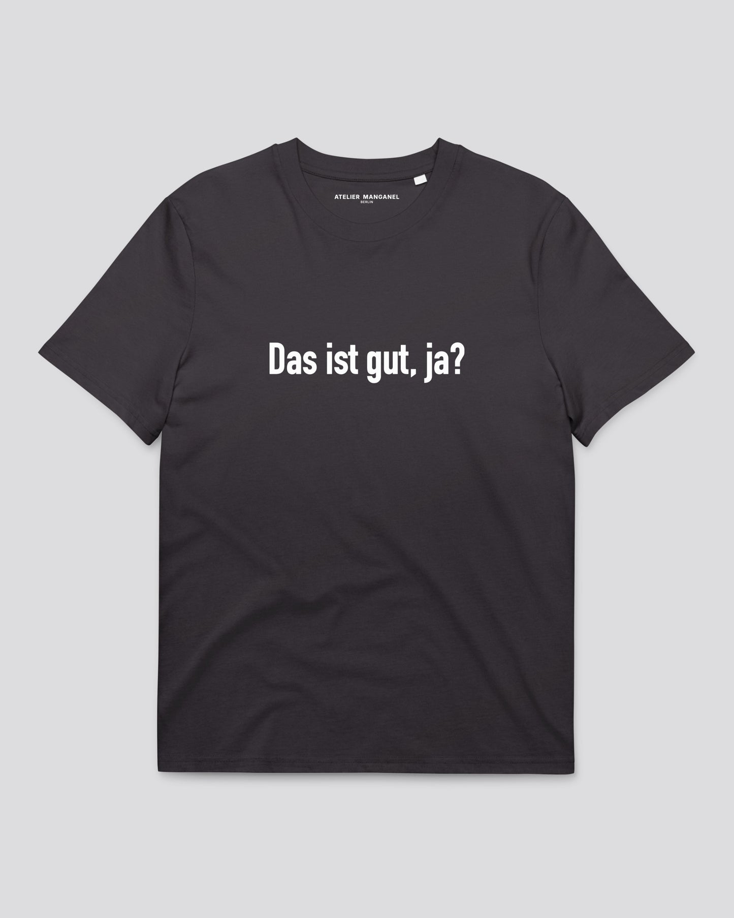 Das Ist Gut, Ja? - Organic Cotton