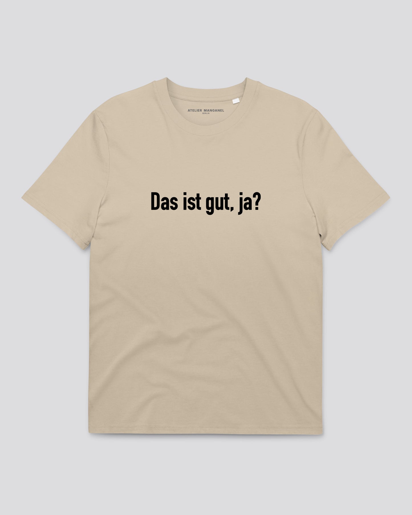 Das Ist Gut, Ja? - Organic Cotton