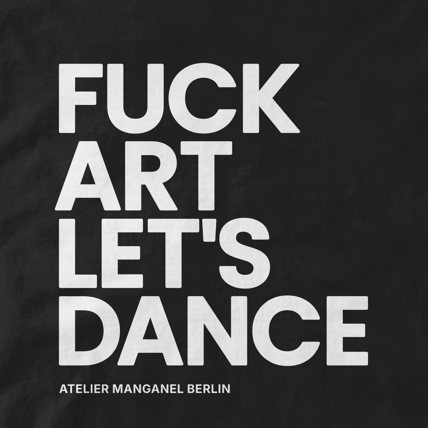 F*ck Art Let's Dance