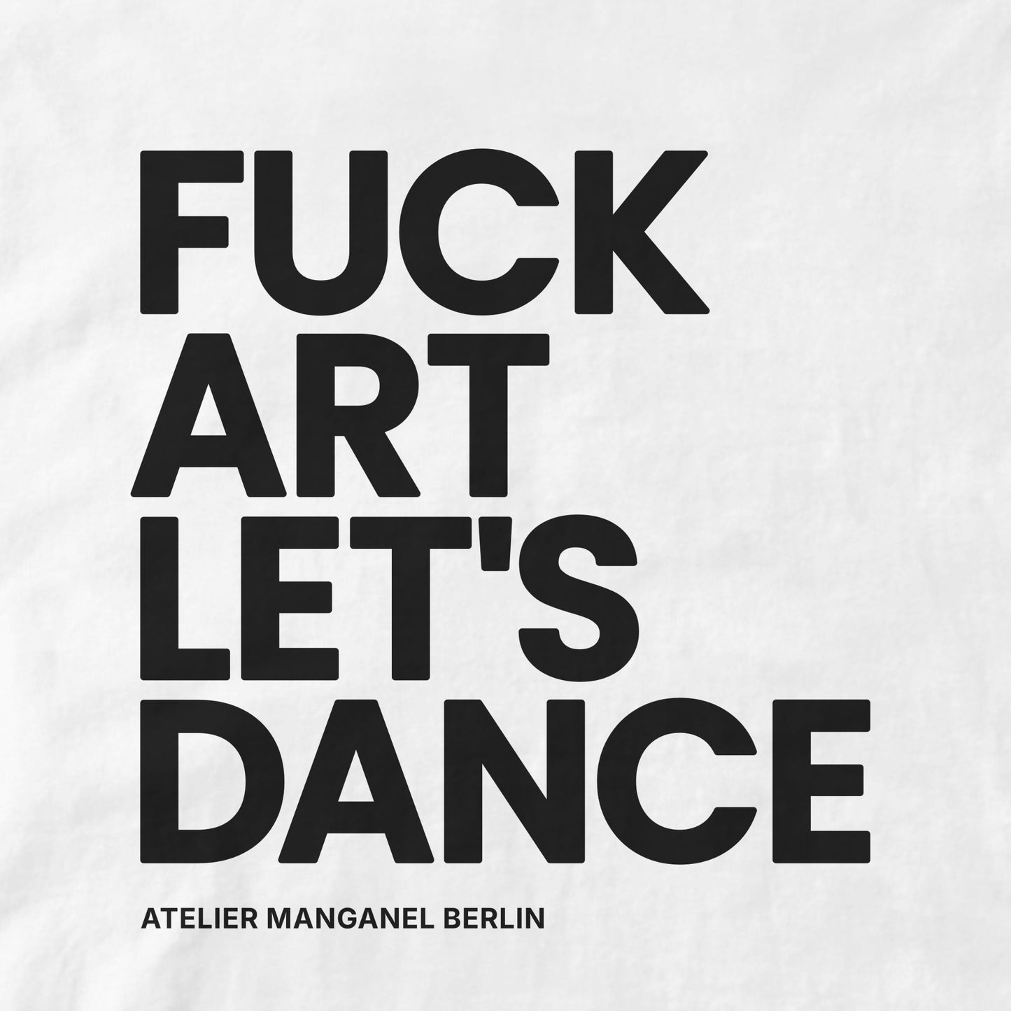 F*ck Art Let's Dance