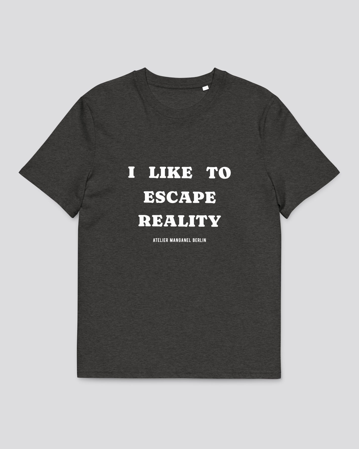 I Like To Escape Reality 001-OC