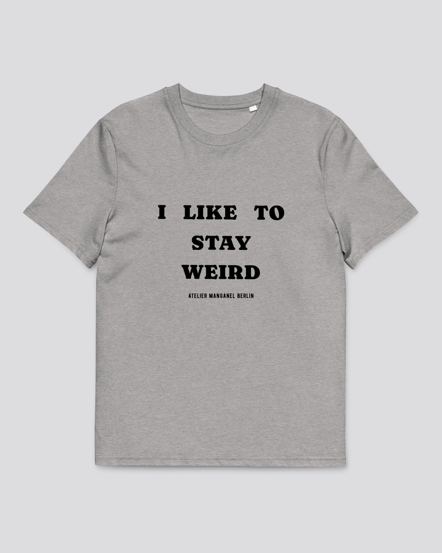 I Like To Stay Weird 001-OC