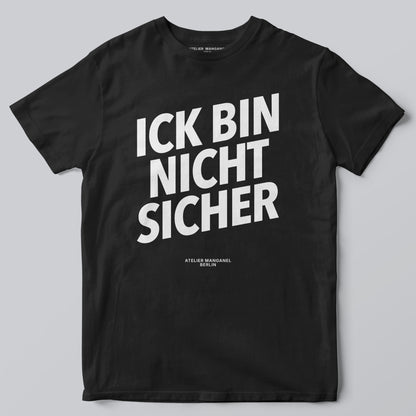 Ick Bin Nicht Sicher