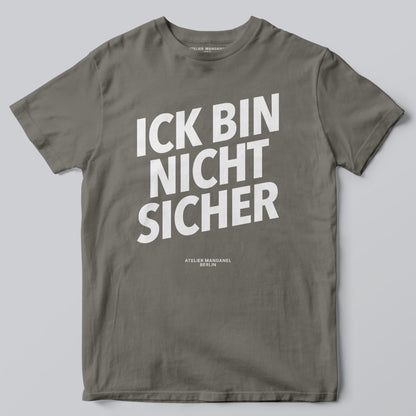 Ick Bin Nicht Sicher