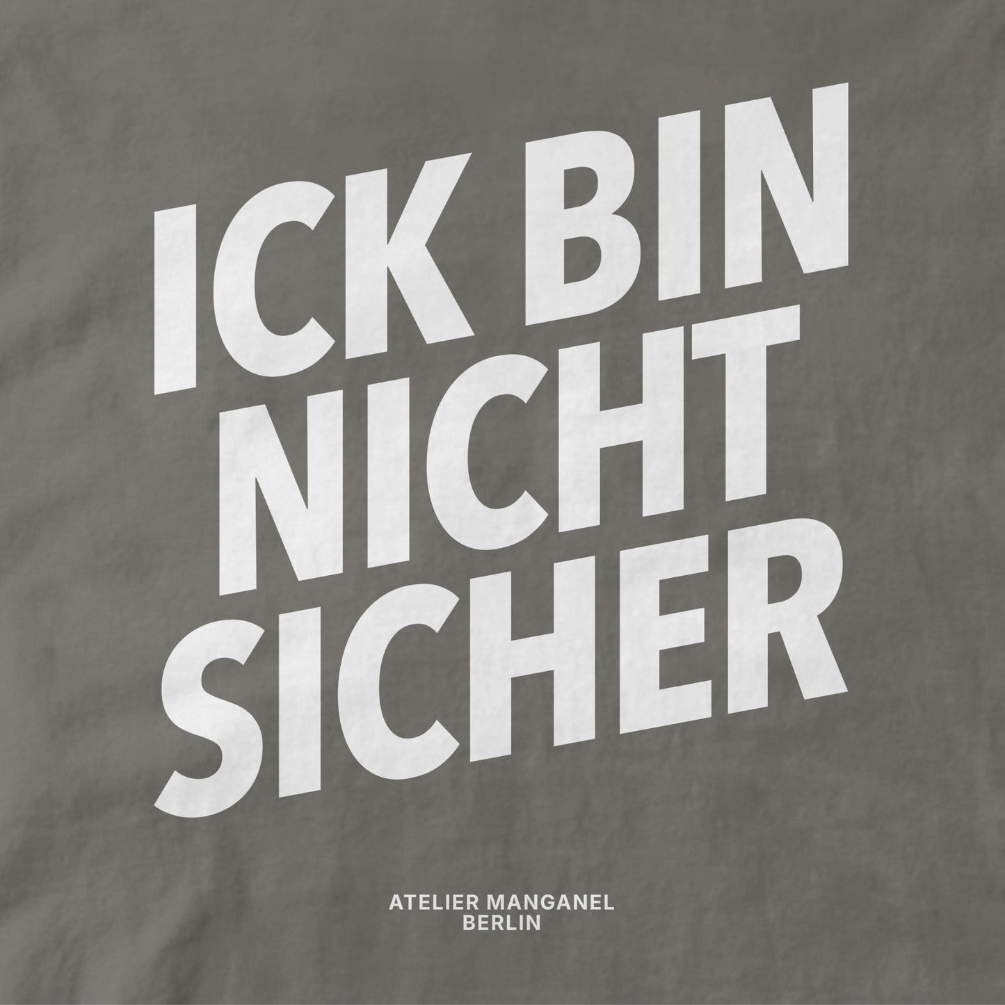 Ick Bin Nicht Sicher