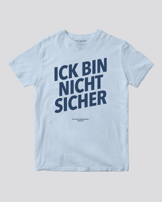 Ick Bin Nicht Sicher