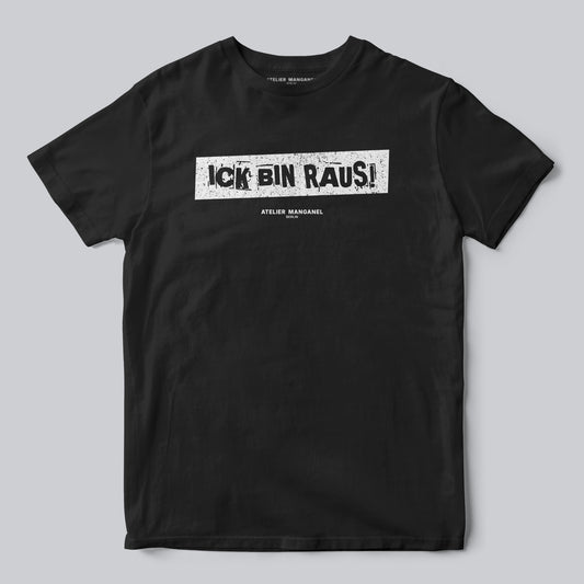 Ick Bin Raus