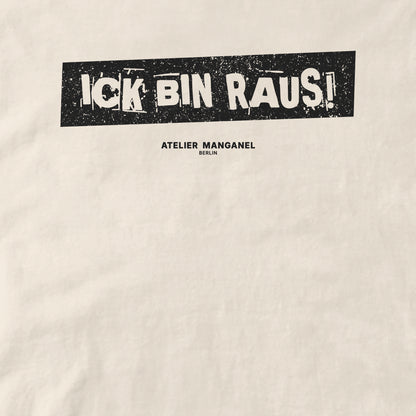 Ick Bin Raus