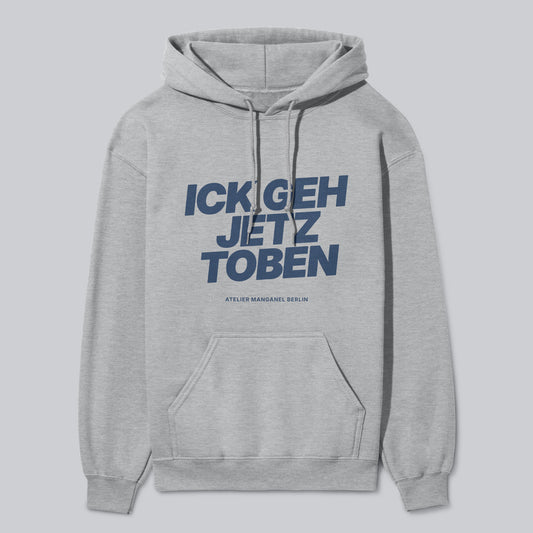 Ick Geh Jetz Toben