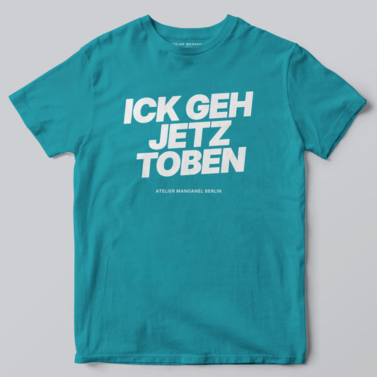 Ick Geh Jetz Toben