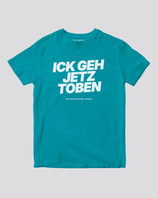 Ick Geh Jetz Toben