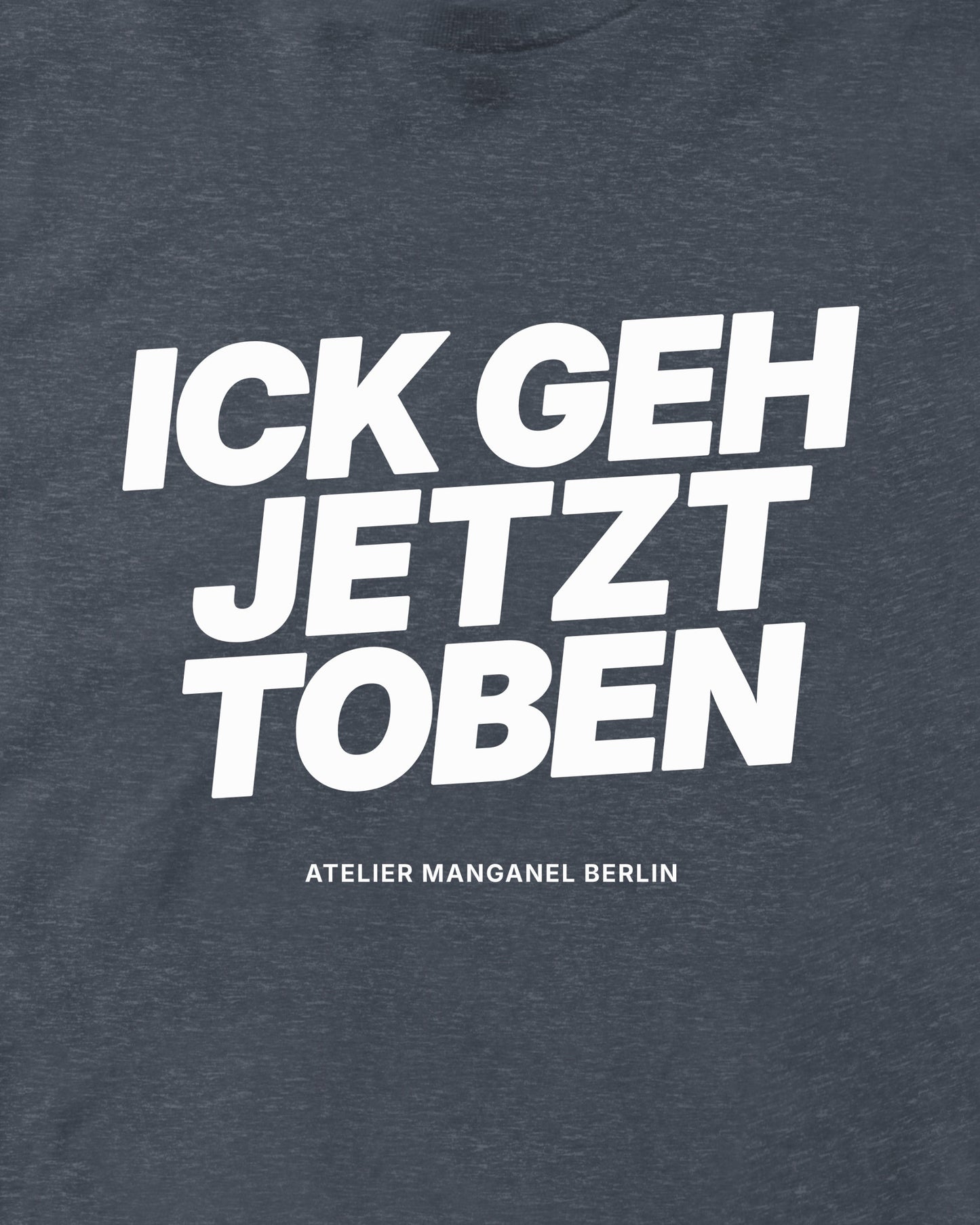 Ick Geh Jetzt Toben