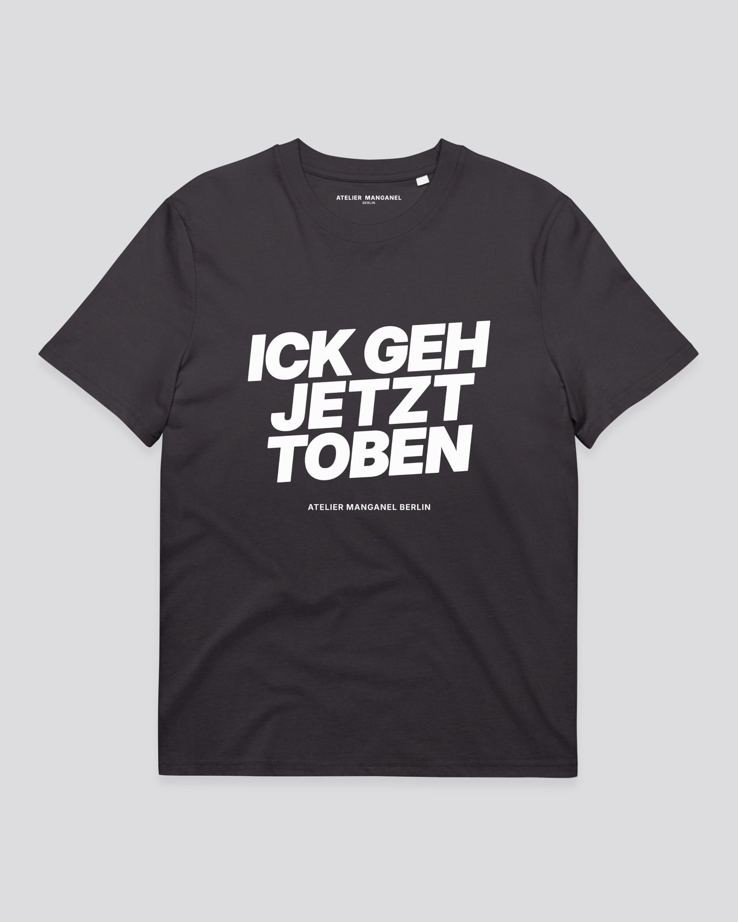 Ick Geh Jetzt Toben - Organic Cotton