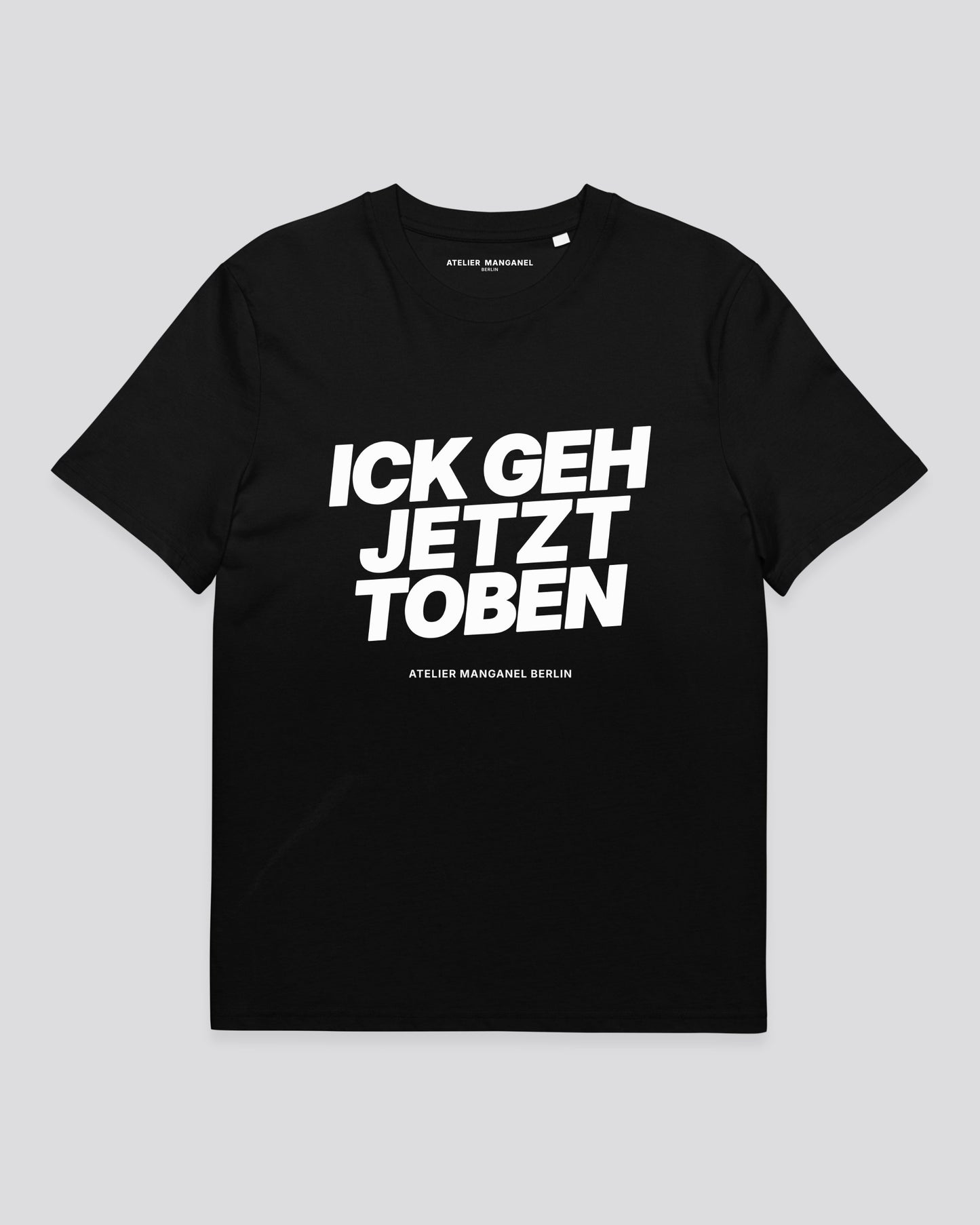 Ick Geh Jetzt Toben - Organic Cotton