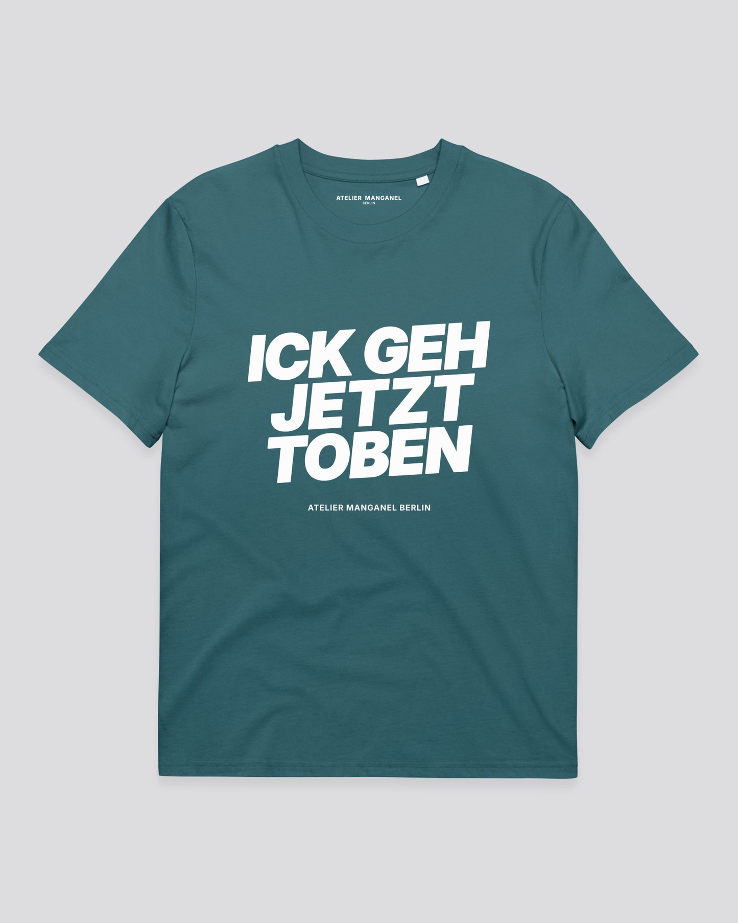 Ick Geh Jetzt Toben - Organic Cotton