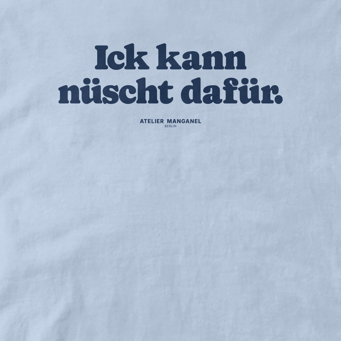 Ick kann nüscht dafür