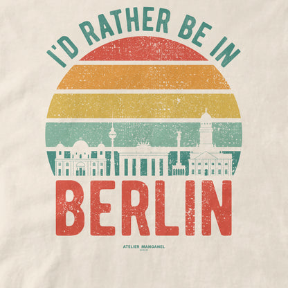 I’d Rather Be in Berlin