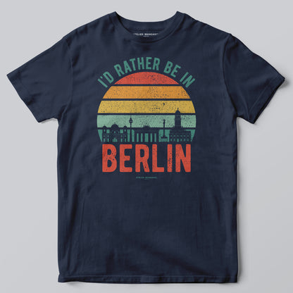 I’d Rather Be in Berlin