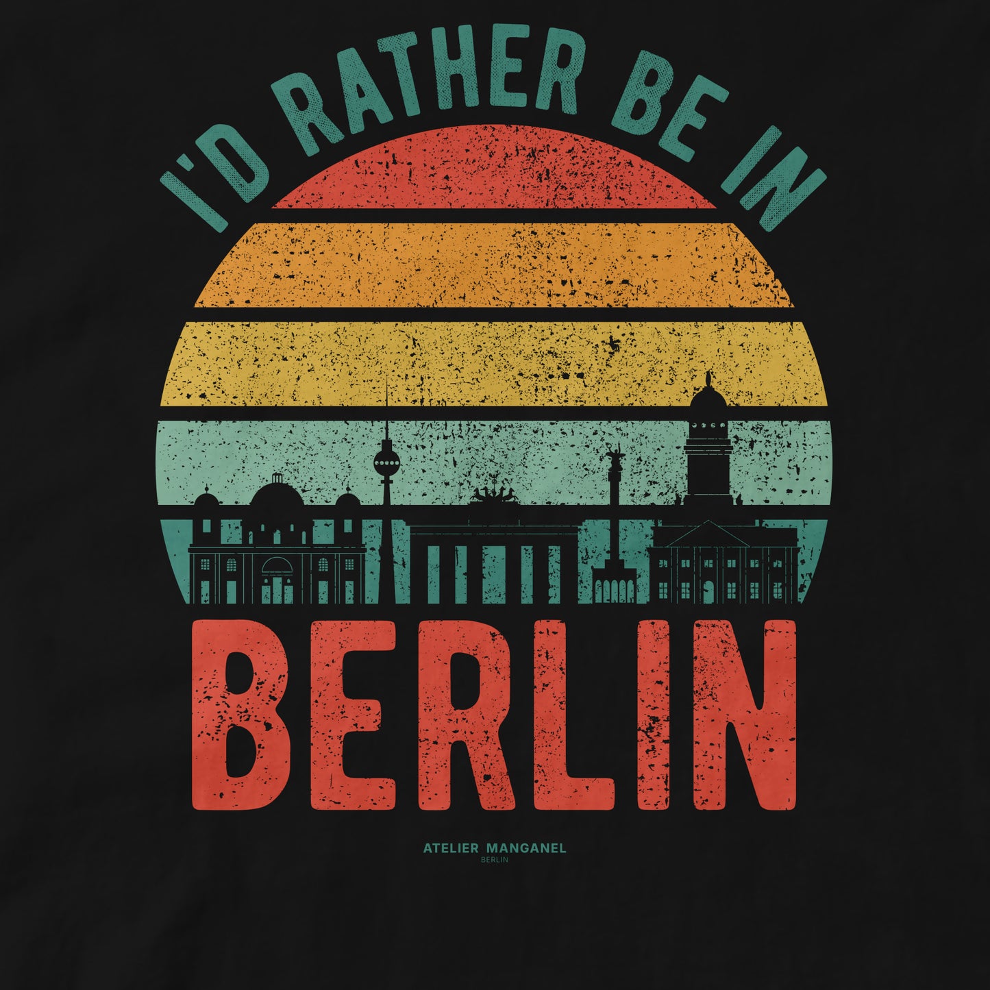 I’d Rather Be in Berlin - Organic Cotton