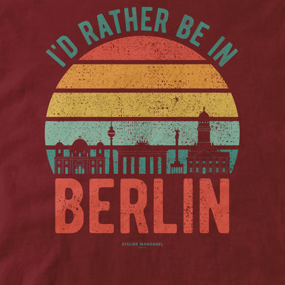 I’d Rather Be in Berlin - Organic Cotton