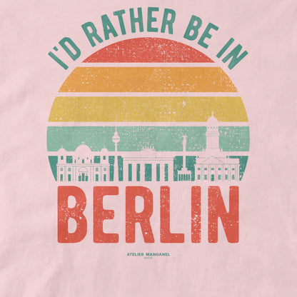 I’d Rather Be in Berlin - Organic Cotton