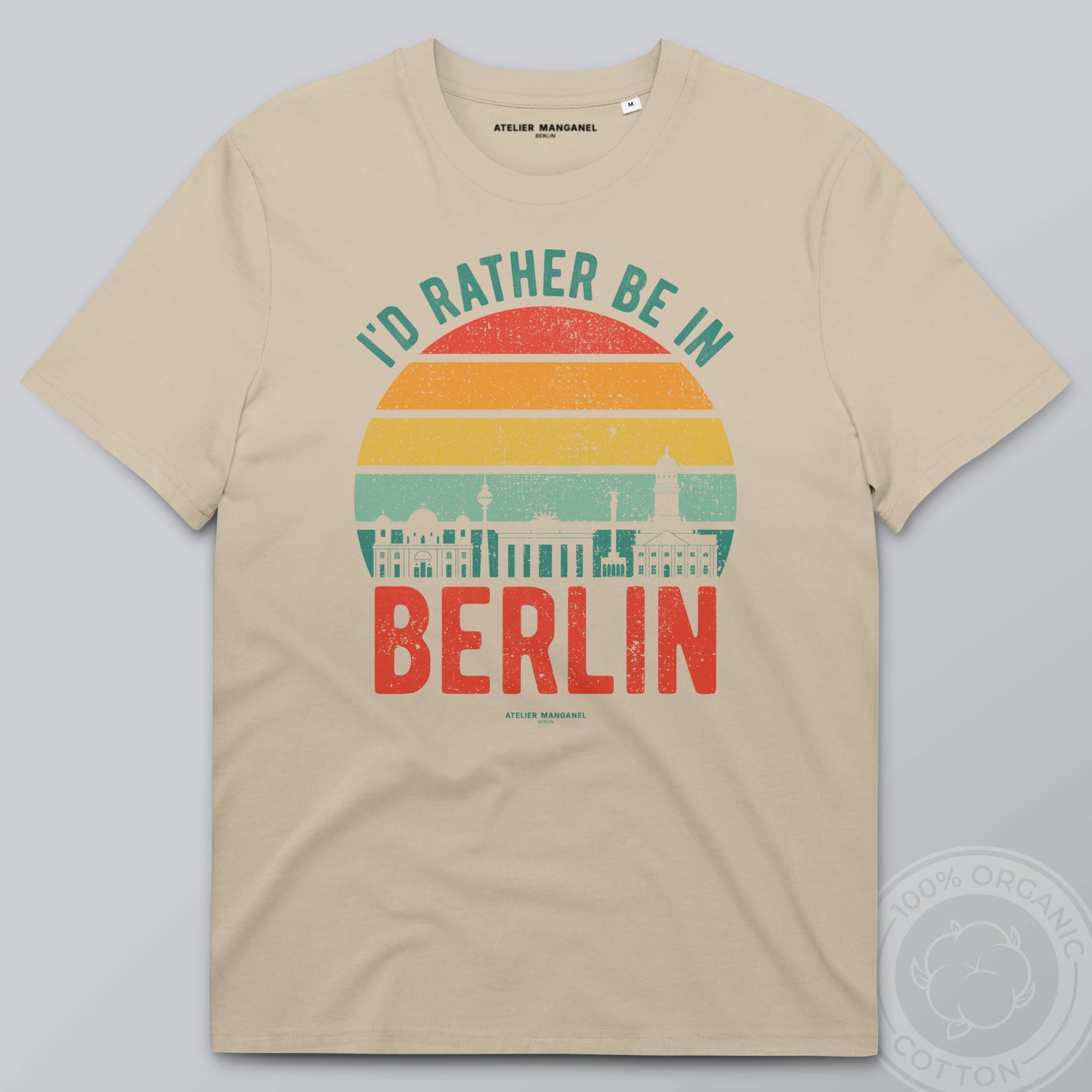 I’d Rather Be in Berlin - Organic Cotton