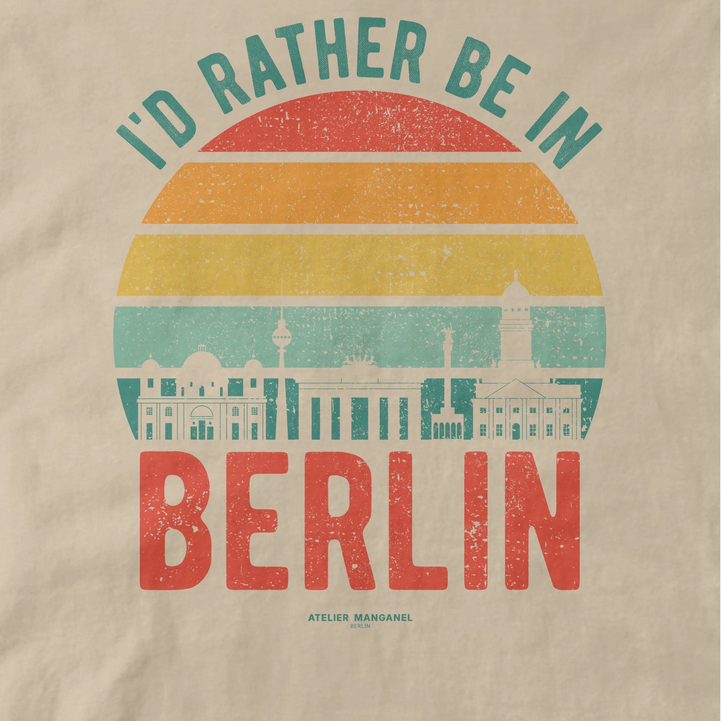 I’d Rather Be in Berlin - Organic Cotton